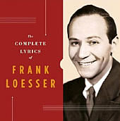 Cover to the Complete Lyrics of Frank Loesser