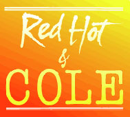 Red Hot & Cole